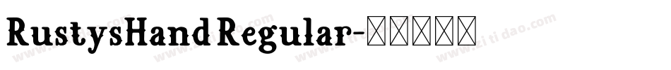 RustysHand Regular字体转换